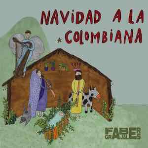 Faber Grajales - Navidad a la Colombiana.jpeg